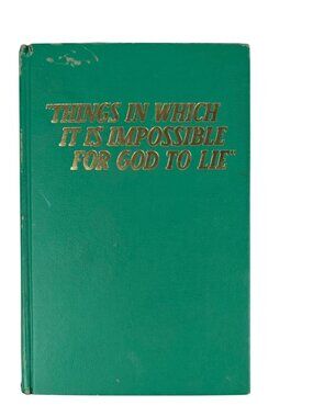 Things In Which It Is Impossible For God To Lie Watchtower Bible & Tract 1965 HC